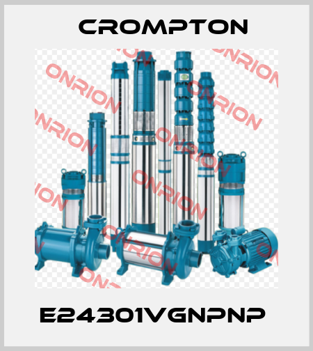 E24301VGNPNP  Crompton