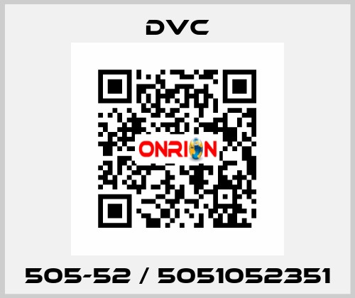 505-52 / 5051052351 DVC