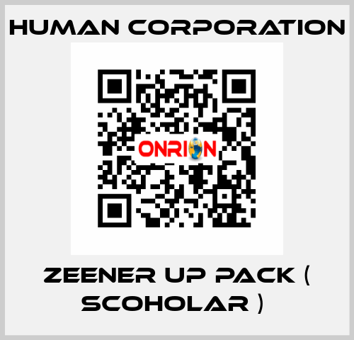 ZEENER UP PACK ( SCOHOLAR )  Human Corporation