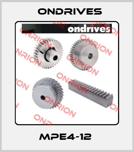 MPE4-12  Ondrives