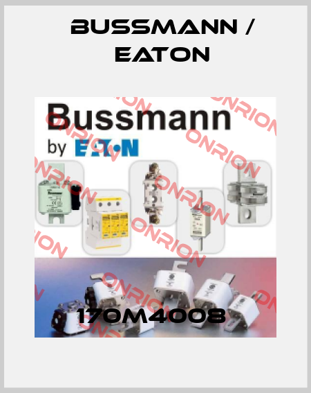 170M4008  BUSSMANN / EATON