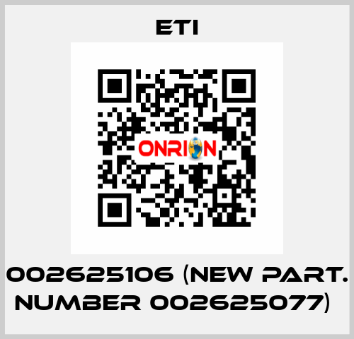 002625106 (new part. number 002625077)  Eti