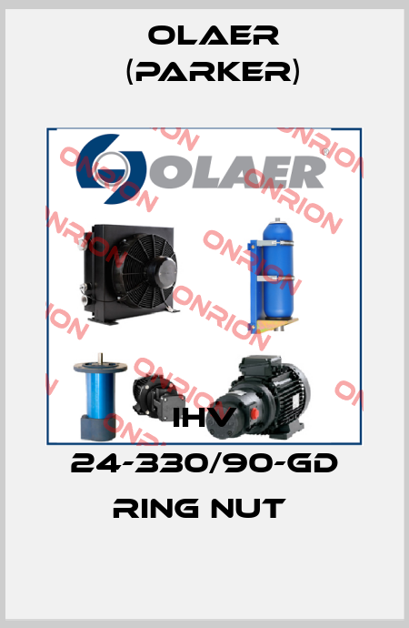 IHV 24-330/90-GD Ring nut  Olaer (Parker)