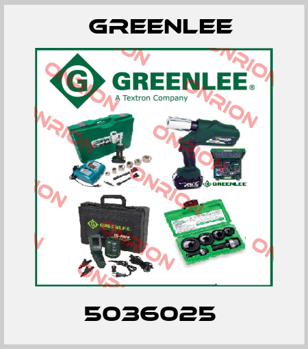 5036025  Greenlee