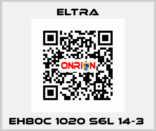 EH80C 1020 S6L 14-3  Eltra