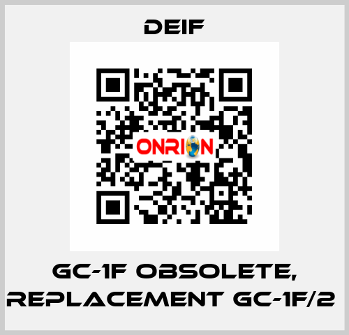 GC-1F obsolete, replacement GC-1F/2  Deif