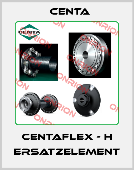 CENTAFLEX - H Ersatzelement Centa