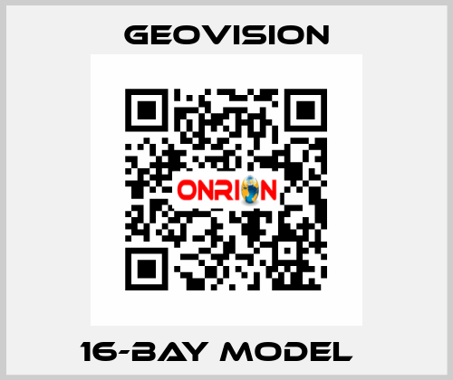 16-bay model   GeoVision