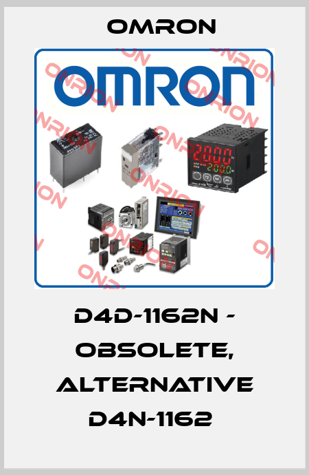 D4D-1162N - obsolete, alternative D4N-1162  Omron
