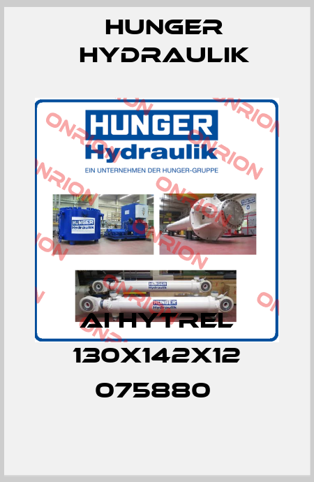 AI HYTREL 130x142x12 075880  HUNGER Hydraulik