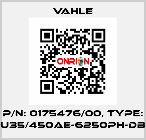 P/n: 0175476/00, Type: U35/450AE-6250PH-DB Vahle