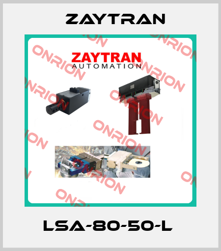LSA-80-50-L  Zaytran