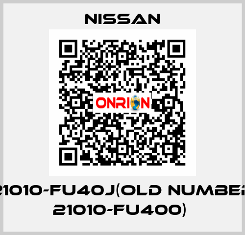 21010-FU40J(old number 21010-FU400)  Nissan