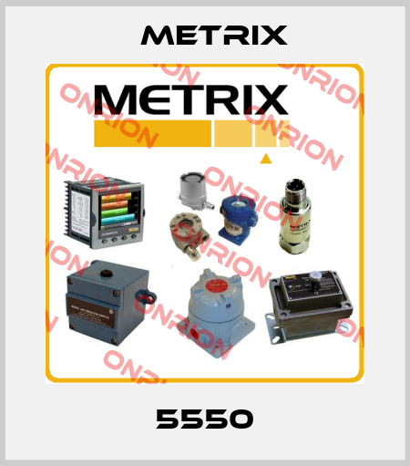 5550 Metrix