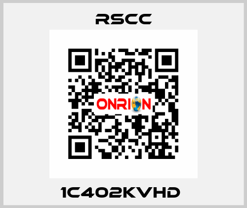 1C402KVHD  RSCC