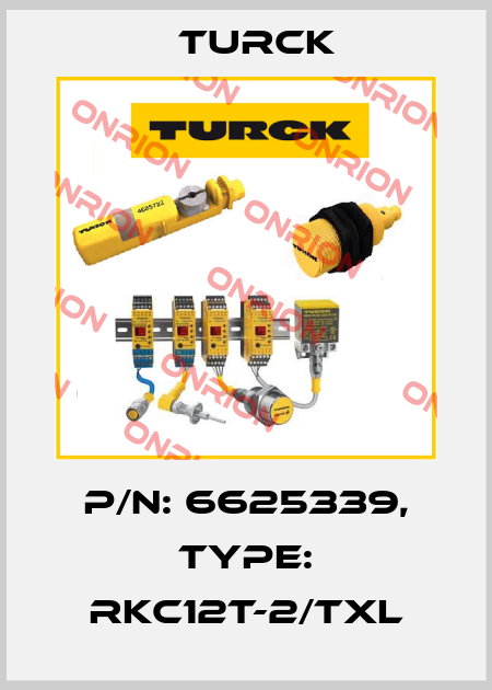 p/n: 6625339, Type: RKC12T-2/TXL Turck