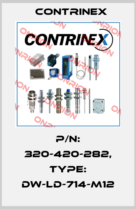 p/n: 320-420-282, Type: DW-LD-714-M12 Contrinex