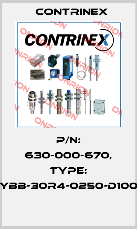 P/N: 630-000-670, Type: YBB-30R4-0250-D100  Contrinex