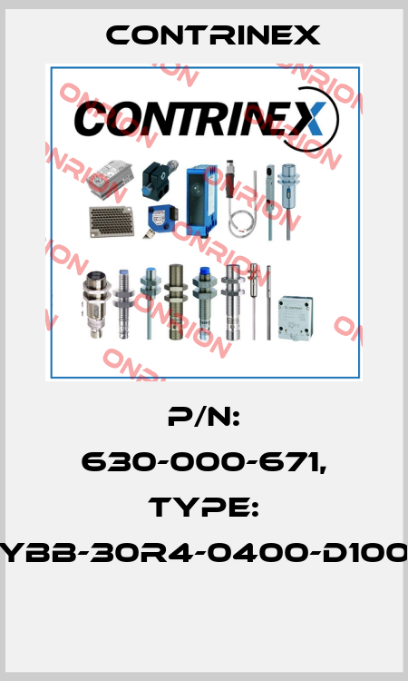 P/N: 630-000-671, Type: YBB-30R4-0400-D100  Contrinex