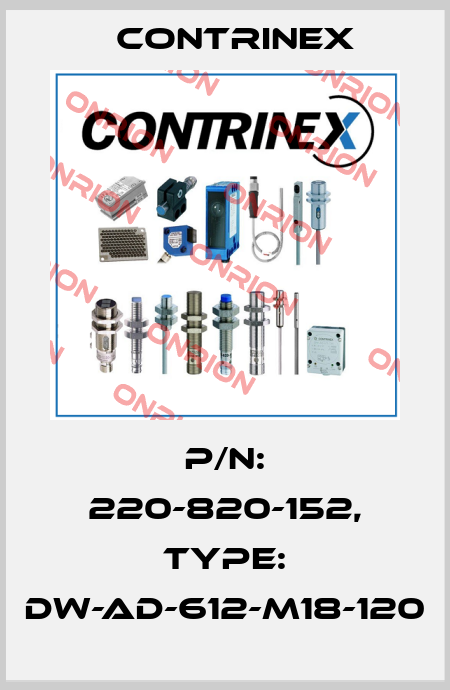 p/n: 220-820-152, Type: DW-AD-612-M18-120 Contrinex