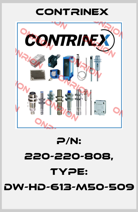 p/n: 220-220-808, Type: DW-HD-613-M50-509 Contrinex