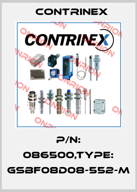 P/N: 086500,Type: GSBF08D08-552-M Contrinex