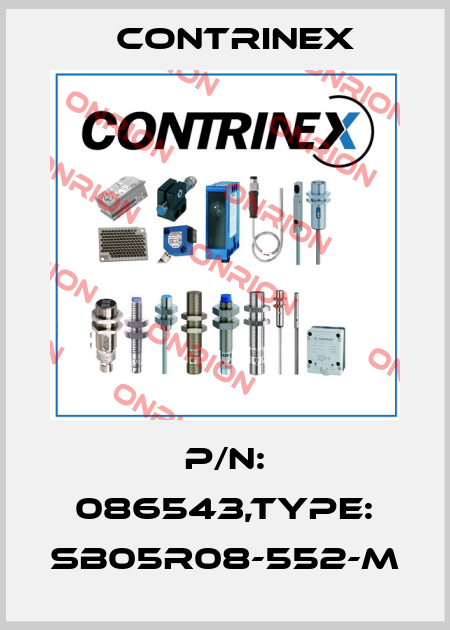 P/N: 086543,Type: SB05R08-552-M Contrinex