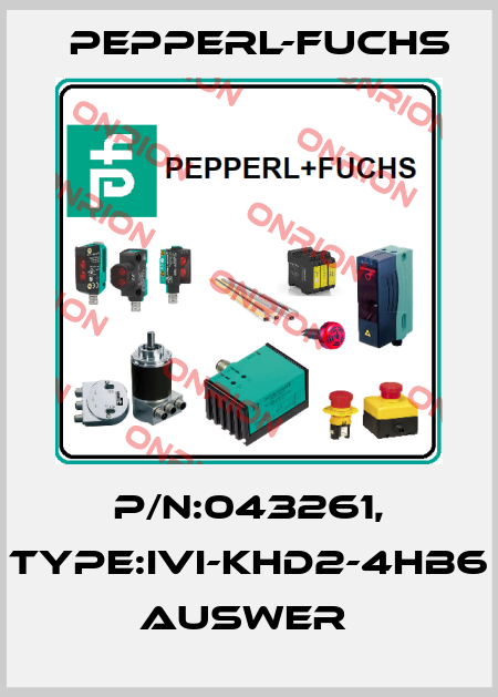 P/N:043261, Type:IVI-KHD2-4HB6           Auswer  Pepperl-Fuchs