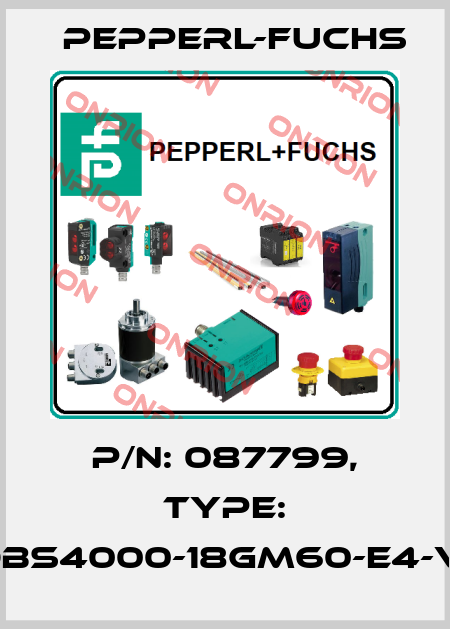 p/n: 087799, Type: OBS4000-18GM60-E4-V1 Pepperl-Fuchs