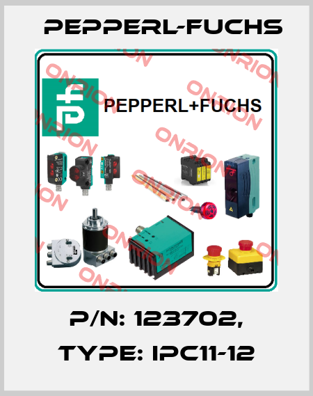 p/n: 123702, Type: IPC11-12 Pepperl-Fuchs