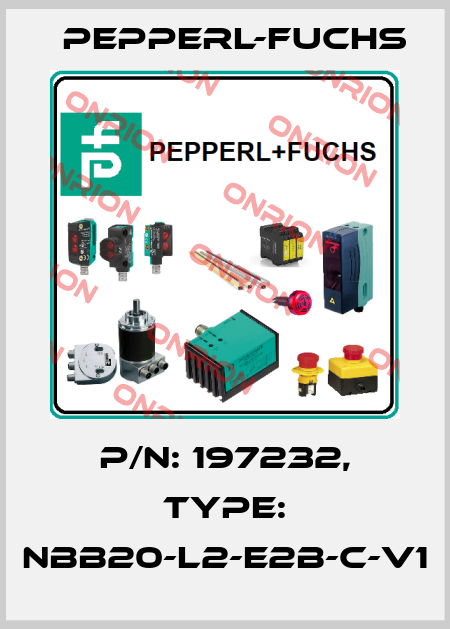 p/n: 197232, Type: NBB20-L2-E2B-C-V1 Pepperl-Fuchs