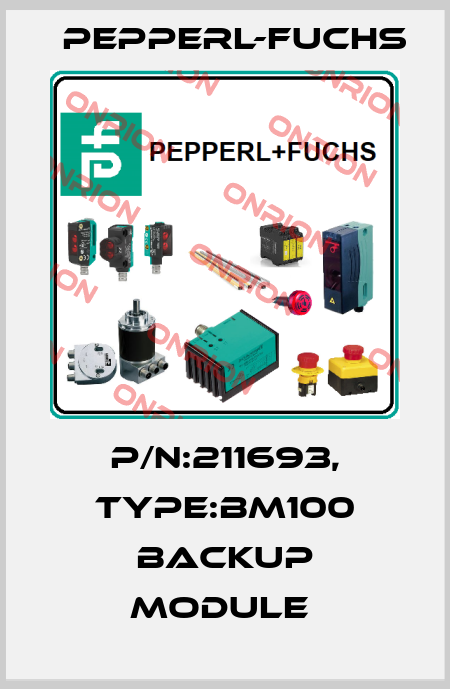 P/N:211693, Type:BM100 BACKUP MODULE  Pepperl-Fuchs