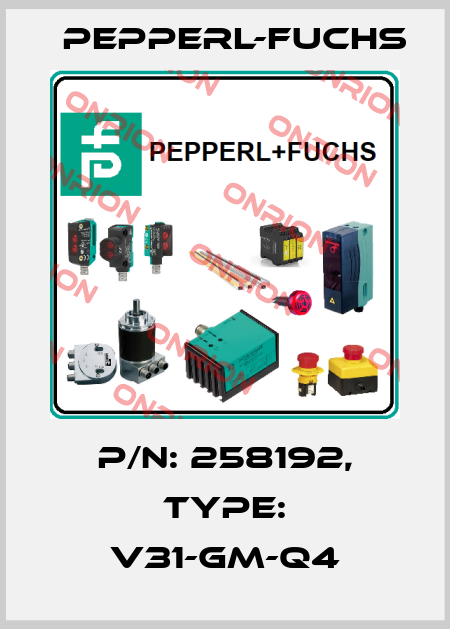 p/n: 258192, Type: V31-GM-Q4 Pepperl-Fuchs