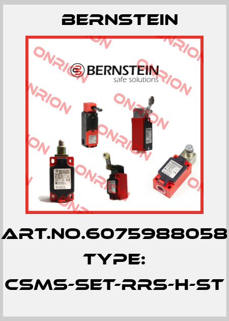 Art.No.6075988058 Type: CSMS-SET-RRS-H-ST Bernstein