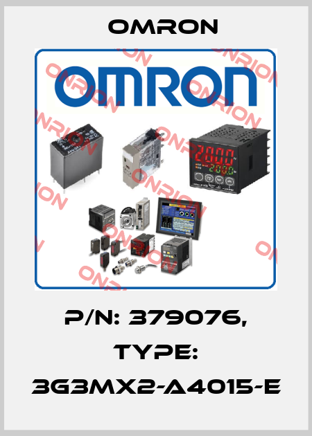 P/N: 379076, Type: 3G3MX2-A4015-E Omron