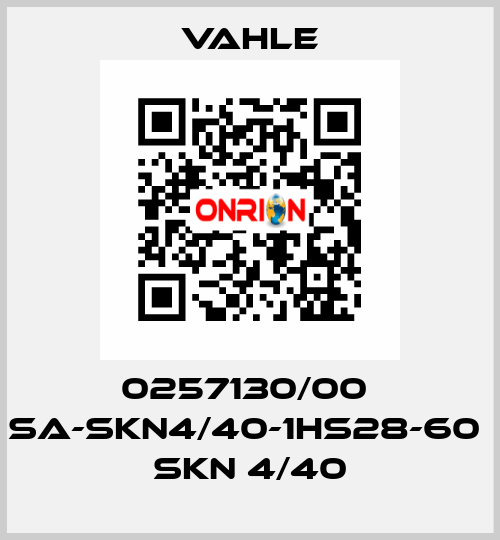 0257130/00  SA-SKN4/40-1HS28-60  SKN 4/40 Vahle