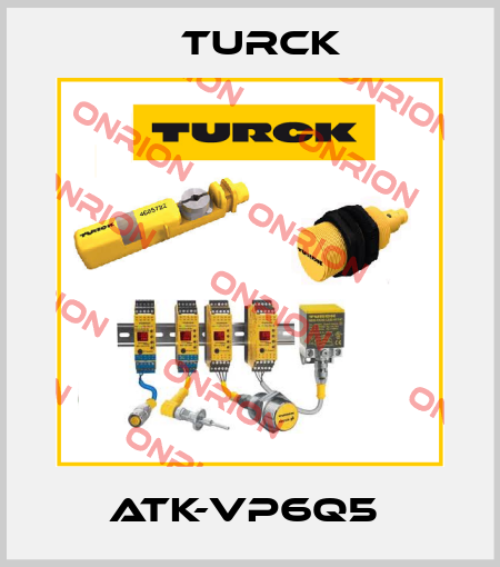 ATK-VP6Q5  Turck
