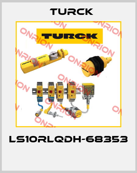 LS10RLQDH-68353  Turck