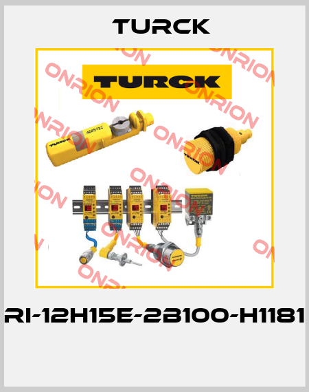 Ri-12H15E-2B100-H1181  Turck
