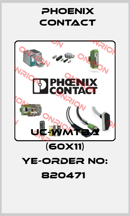 UC-WMTBA (60X11) YE-ORDER NO: 820471  Phoenix Contact