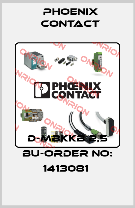 D-MBKKB 2,5 BU-ORDER NO: 1413081  Phoenix Contact