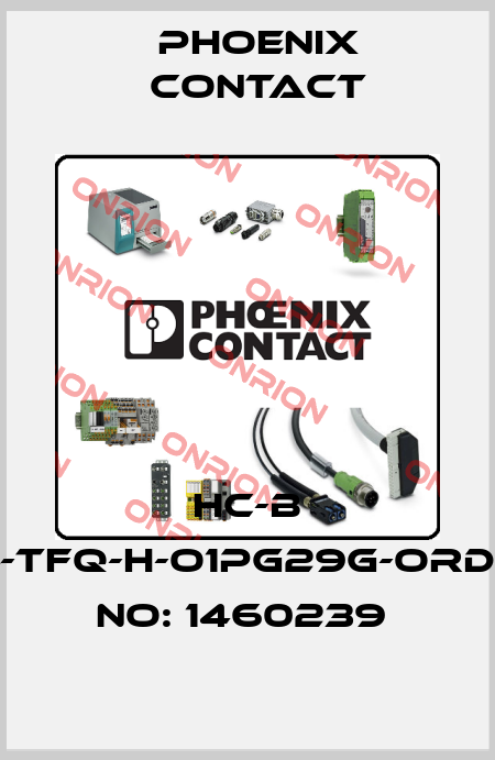 HC-B 24-TFQ-H-O1PG29G-ORDER NO: 1460239  Phoenix Contact