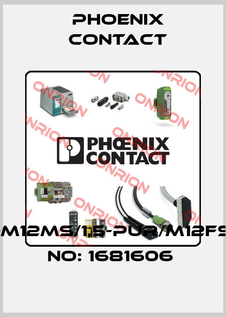 SAC-5P-M12MS/1,5-PUR/M12FS-ORDER NO: 1681606  Phoenix Contact