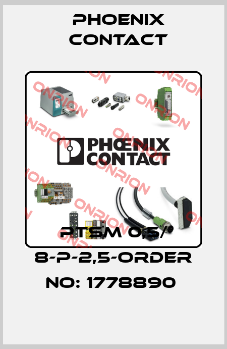 PTSM 0,5/ 8-P-2,5-ORDER NO: 1778890  Phoenix Contact