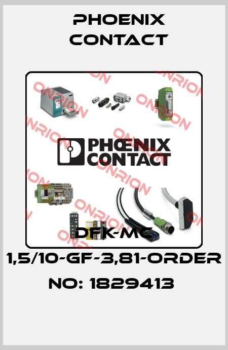 DFK-MC 1,5/10-GF-3,81-ORDER NO: 1829413  Phoenix Contact