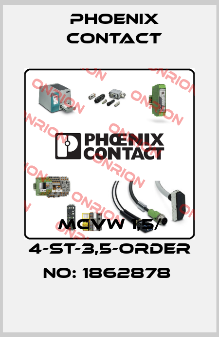 MCVW 1,5/ 4-ST-3,5-ORDER NO: 1862878  Phoenix Contact