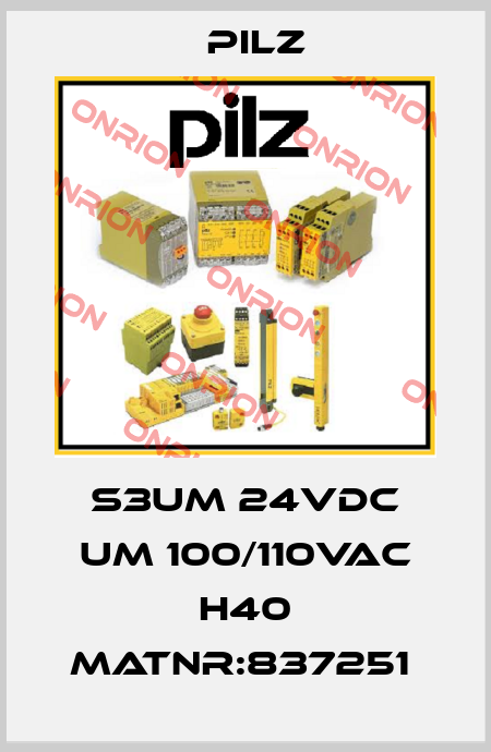S3UM 24VDC UM 100/110VAC H40 MatNr:837251  Pilz
