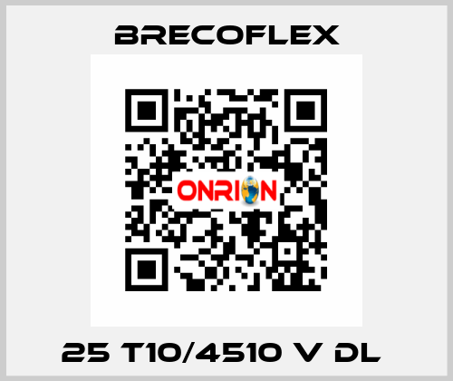 25 T10/4510 V DL  Brecoflex