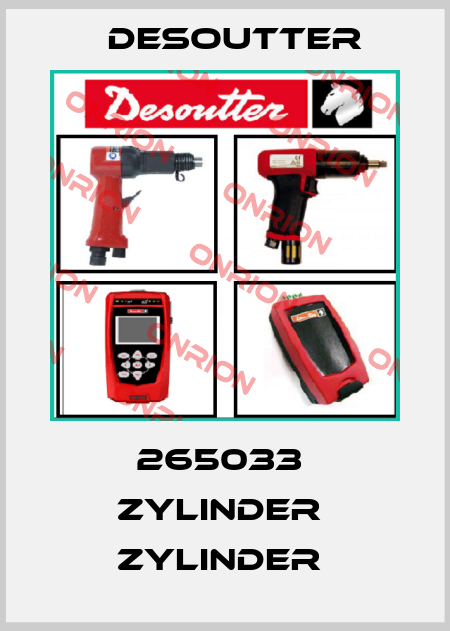 265033  ZYLINDER  ZYLINDER  Desoutter