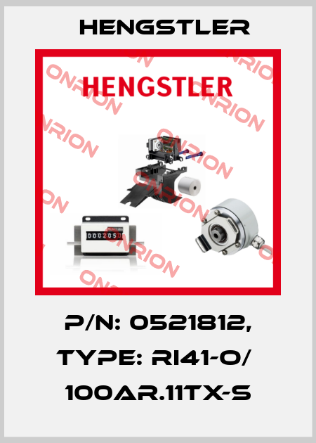 p/n: 0521812, Type: RI41-O/  100AR.11TX-S Hengstler